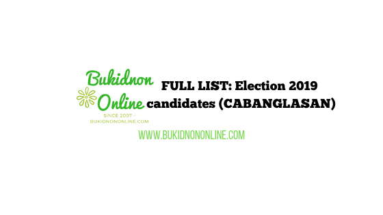 cabanglasan bukidnon candidates 2019