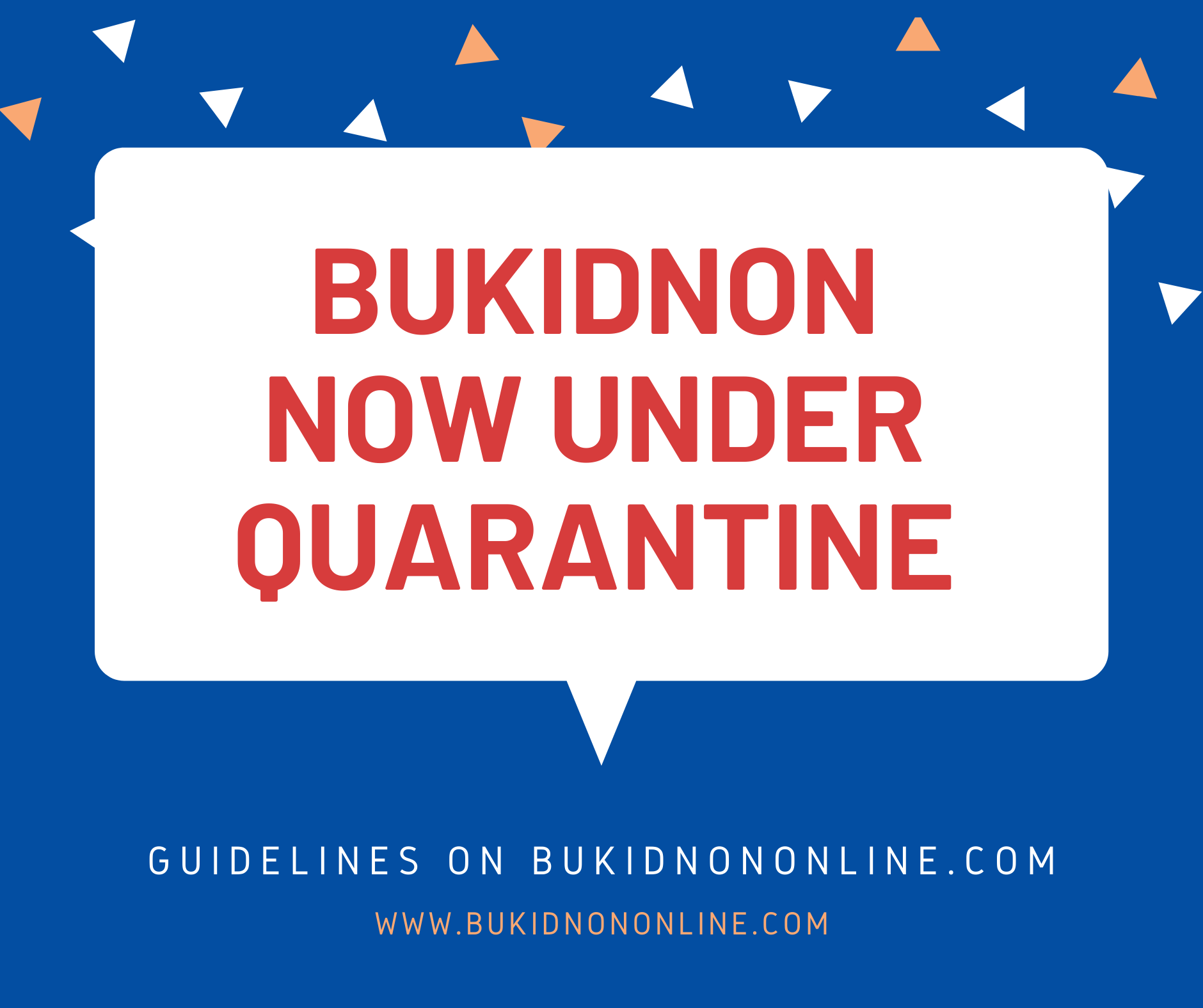 Province of Bukidnon now placed under community quarantine