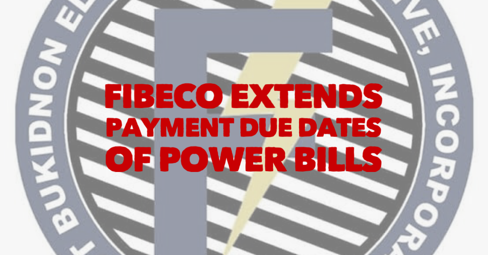 FIBECO postpones electricity bill due dates